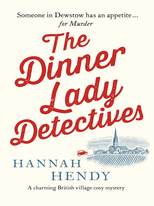 Cover image for The Dinner Lady Detectives